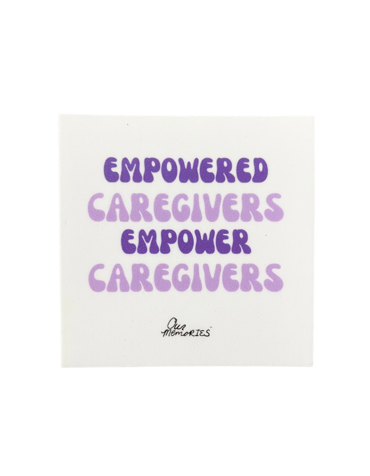 Empowered Caregiver Sticker