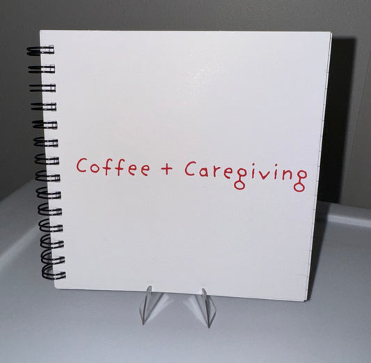 Coffee & Caregiving Journal