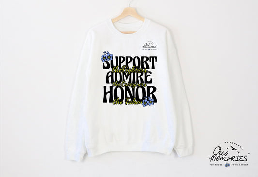 Support|Admire|Honor Crewneck